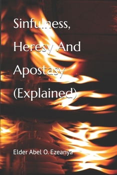 Paperback Sinfulness, Heresy and Apostasy (Explained) Book