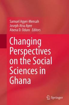 Paperback Changing Perspectives on the Social Sciences in Ghana Book