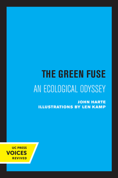 Paperback The Green Fuse: An Ecological Odyssey Book