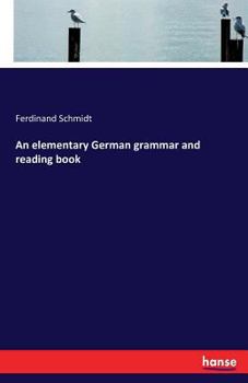 Paperback An elementary German grammar and reading book