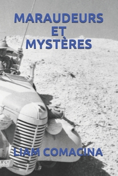 MARAUDEURS ET MYSTÈRES (French Edition)