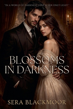 Blossoms in Darkness