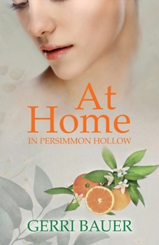 Paperback At Home in Persimmon Hollow: Persimmon Hollow Legacy Series Book 1 Book