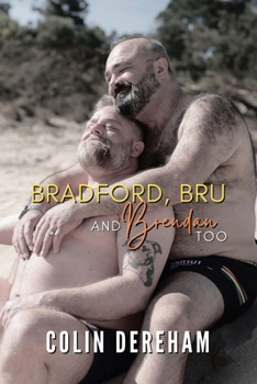 Paperback Bradford, Bru And Brendan Too: Special Edition Book