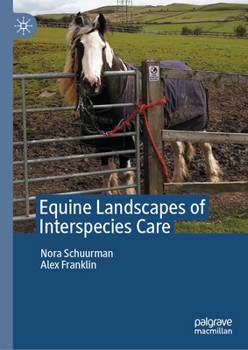 Hardcover Equine Landscapes of Interspecies Care Book