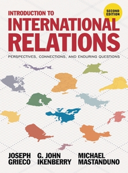 Paperback Introduction to International Relations: Perspectives, Connections, and Enduring Questions Book