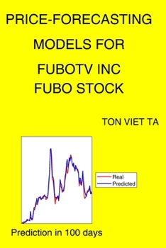 Paperback Price-Forecasting Models for Fubotv Inc FUBO Stock Book