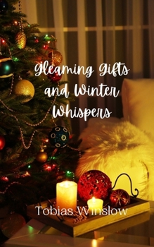 Paperback Gleaming Gifts and Winter Whispers Book