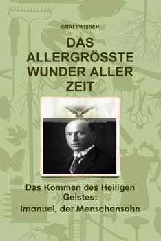 Das Allergrösste Wunder Aller Zeit