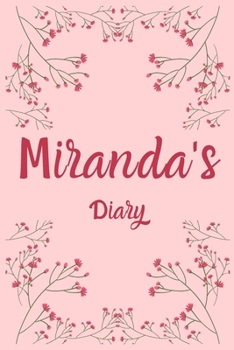 Paperback Miranda's Diary: Miranda Named Diary/ Journal/ Notebook/ Notepad Gift For Miranda's, Girls, Women, Teens And Kids - 100 Black Lined Pag Book