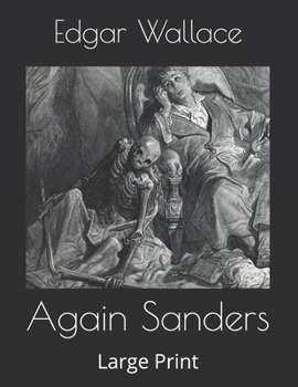 Again Sanders - Book #12 of the Sanders of the River