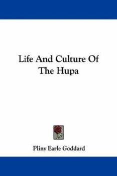 Paperback Life And Culture Of The Hupa Book