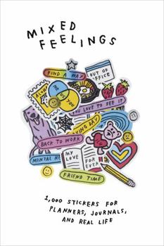 Paperback Mixed Feelings: 1,000 Stickers For Planners, Journals, and Real Life Book