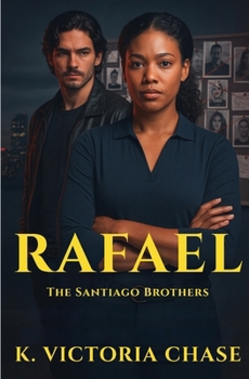 Paperback Rafael: The Santiago Brothers Book One Book