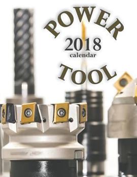 Paperback Power Tool 2018 Calendar Book
