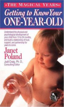 Mass Market Paperback Getting to Know Your One-Year-Old Book
