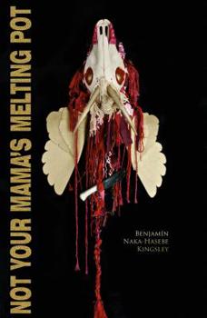 Paperback Not Your Mama's Melting Pot Book