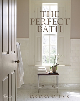 Hardcover The Perfect Bath Book