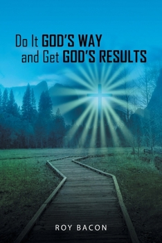 Paperback Do It God's Way and Get God's Results Book