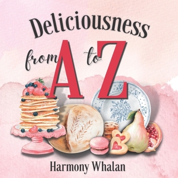 Paperback Deliciousness from A to Z Book