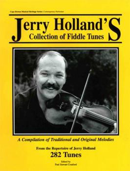 Paperback Jerry Holland's Collection of Fiddle Tunes - 4th Edition Book