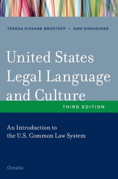 Legal English: An Introduction to the Legal Language and Culture of the United States