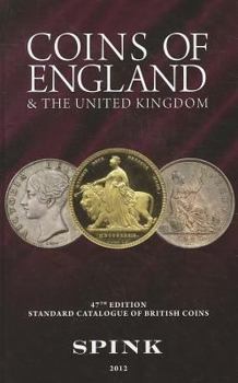 Hardcover Coins of England and the United Kingdom: Standard Catalogue of British Coins Book