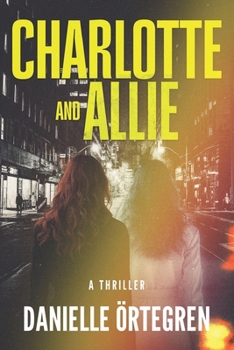 Paperback Charlotte and Allie Book