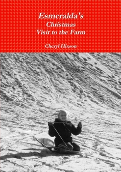 Paperback Esmeralda's Christmas Visit to the Farm Book