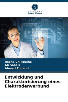 Paperback Entwicklung und Charakterisierung eines Elektrodenverbund (German Edition) [German] Book