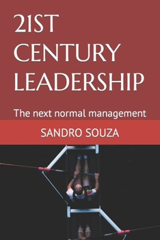 Paperback 21st Century Leadership: The next normal management Book