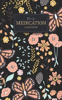 Paperback Daily Medication logbook: Medications health journal tracking Monday To Sunday For 53 weeks Book