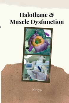 Paperback Halothane & Muscle Dysfunction Book