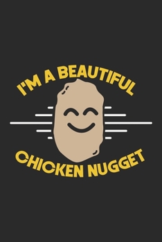 Paperback I'm A Beautiful Chicken Nugget Notebook: Notizbuch f?r Cheerleader 6x9 Zoll A5 College Liniert [German] Book