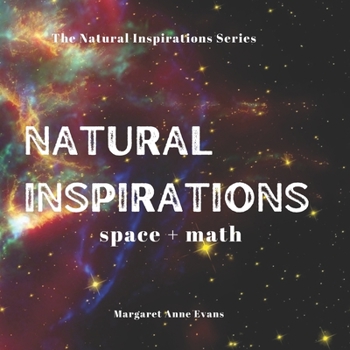 Paperback Natural Inspirations: space + math Book