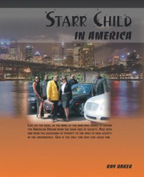 Paperback Starr Child in America Book