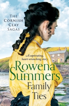 Family Ties - Book #3 of the Cornish Clay