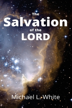 Paperback The Salvation of the LORD Book