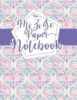 Paperback Mi Zi Ge Paper Notebook: Chinese Writing Book For Kids, Grid Guide Lines, For Study and Calligraphy - Hydrangea Flower Cover Book