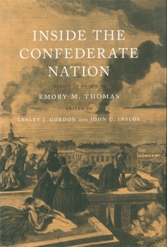 Paperback Inside the Confederate Nation: Essays in Honor of Emory M. Thomas Book
