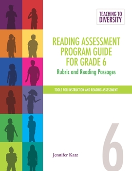 Loose Leaf Reading Assessment Program Guide for Grade 6: Rubric and Reading Passages Book