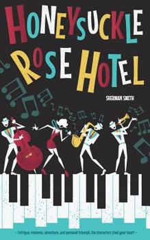 Paperback The Honeysuckle Rose Hotel Book