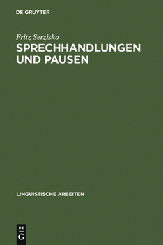 Hardcover Sprechhandlungen und Pausen [German] Book