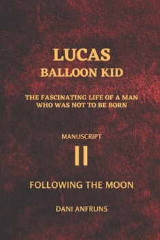 Paperback Balloon Kid 2: Lucas Book