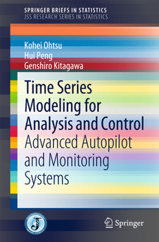 Paperback Time Series Modeling for Analysis and Control: Advanced Autopilot and Monitoring Systems Book