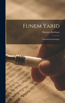 Hardcover Funem yarid: Lebensbeshraybungen [Yiddish] Book