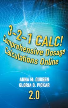 CD-ROM 3-2-1 Calc! Comprehensive Dosage Calculations Online 2.0 Book