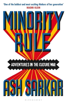 Paperback Minority Rule:Adventures in the Culture War Book