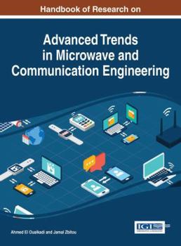 Hardcover Handbook of Research on Advanced Trends in Microwave and Communication Engineering Book