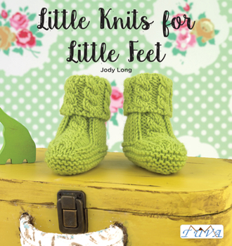 Paperback Little Knits for Little Feet: 30 New Baby Booties Book